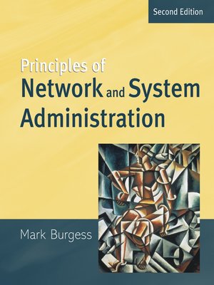 cover image of Principles of Network and System Administration
